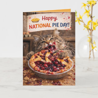 Carte National Pie Day Card, Only Have Pies For You