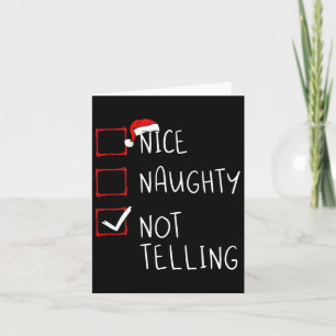 Carte Naughty Not Telling Christmas List Xmas Santa