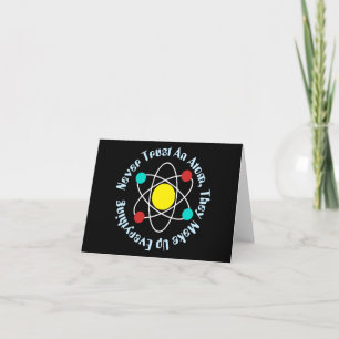 Carte Ne jamais faire confiance à un Atom, professeur de