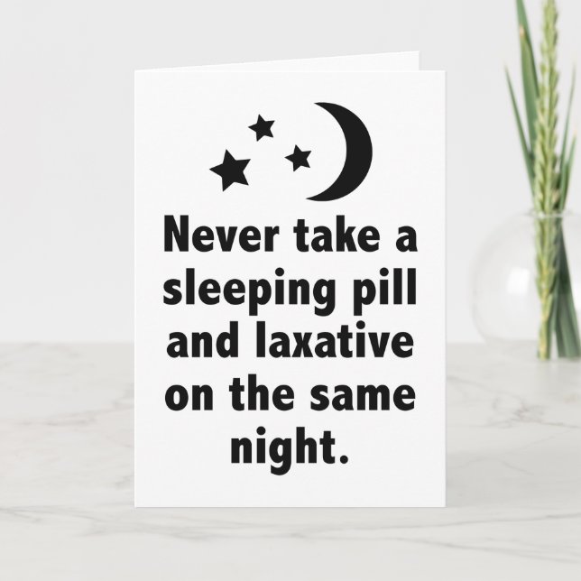 Carte Ne Jamais Prendre Une Pilule De Sommeil Et De Laxa (Devant)