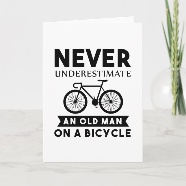 Carte Ne jamais sous-estimer un vieil homme sur un vélo (Devant)