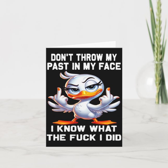 Carte Ne jette pas mon passé à ma figure je sais pourquo (Devant)