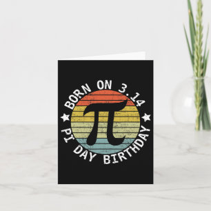 Carte Né Le Jour Du Pi Anniversaire Joyeux 14 Mars Pi Da