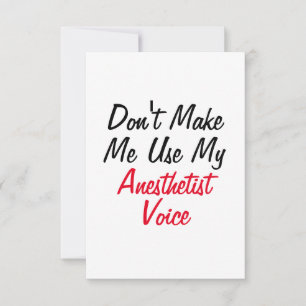 Carte Ne me faites pas utiliser ma voix d'anesthésiste