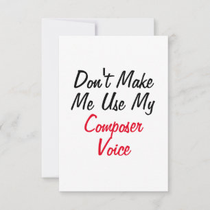 Carte Ne me faites pas utiliser ma voix de compositeur 