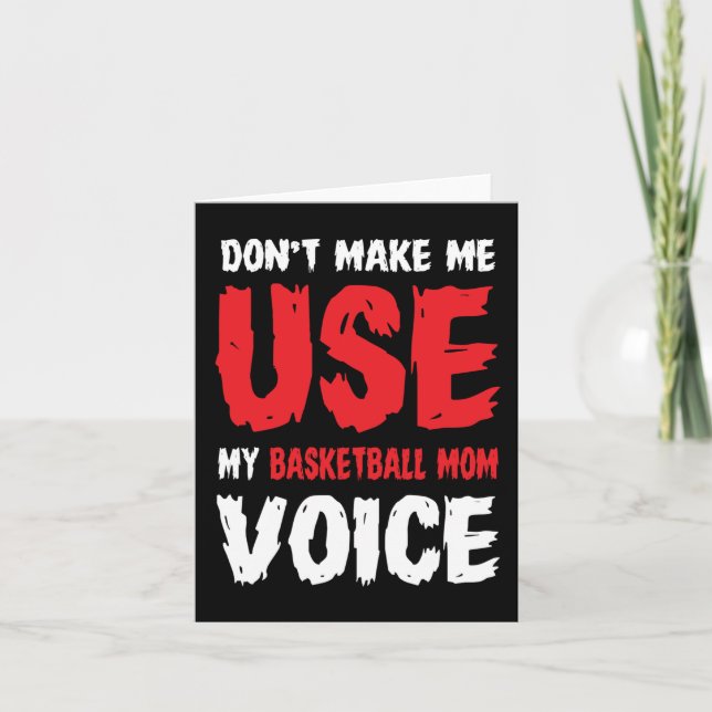 Carte Ne m'oblige pas à utiliser ma voix de maman de bas (Devant)