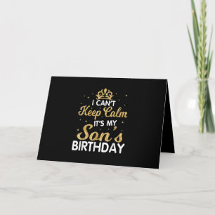 Carte Ne Peux Pas Garder Le Calme Son Mon Fils Anniversa