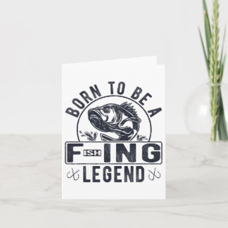 Carte Né Pour Être Une Légende De Pêche Drôle Pêche Sarc