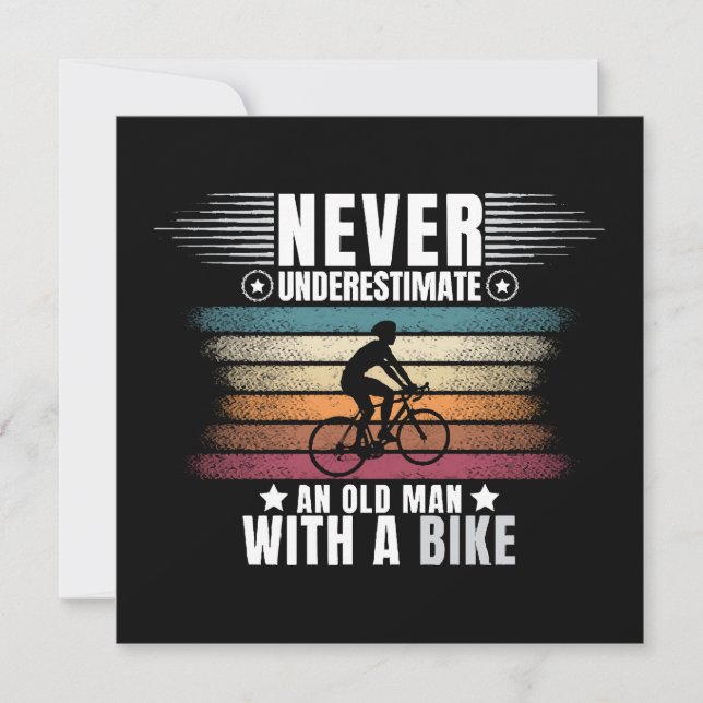 Carte Ne Sous-Estimez Jamais Un Vieil Homme En Vélo (Devant)