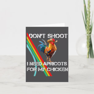 Carte Ne tirez pas besoin de poulet abricot