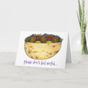 Carte Ne vous sentez pas malheureux Falafel Funny obteni