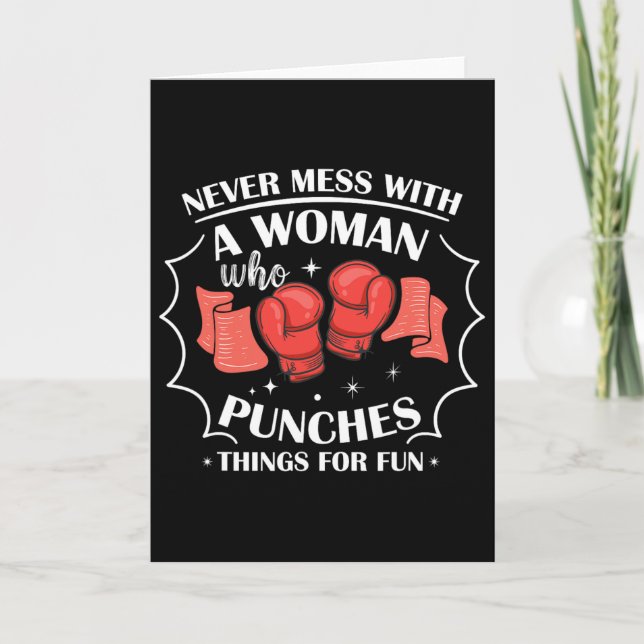 Carte Never Mess With Woman Who Punches Things For Fun B (Devant)