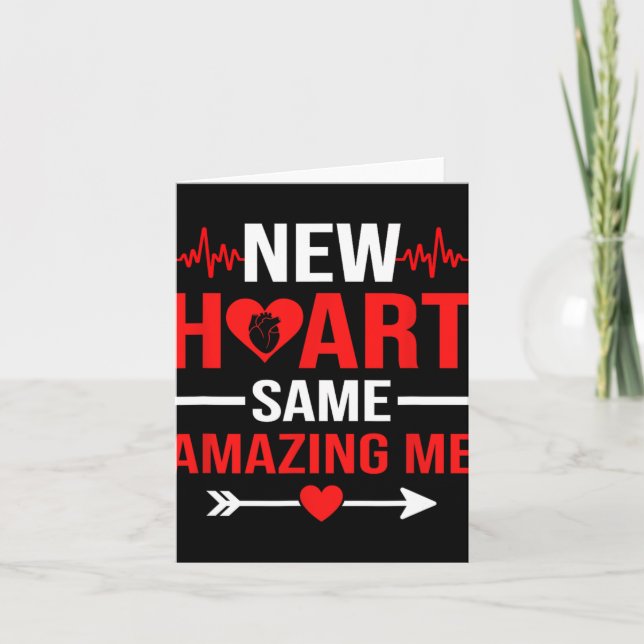 Carte New Heart Same Amazing Me Heart Transplant Survivo (Devant)