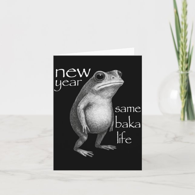 Carte New Year Same Baka Life Funny Frog Joke  (Devant)