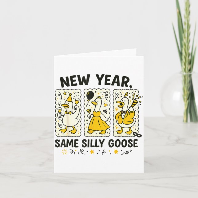 Carte New Year Same Silly Goose Funny Goose New Year 202 (Devant)