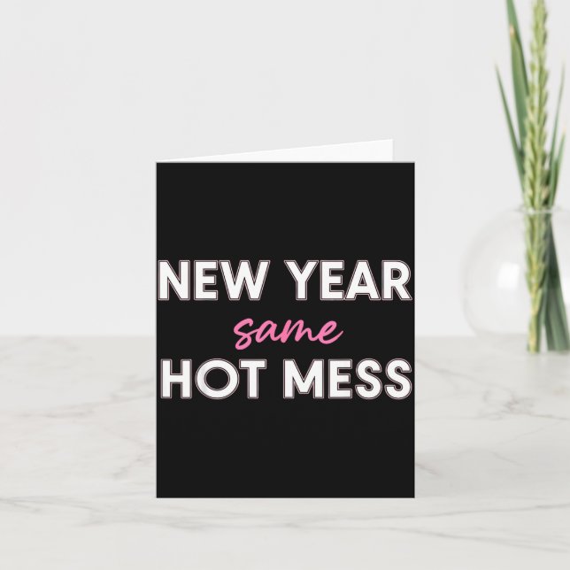 Carte New Years Eve Outfits Women, Funny New Year Same M (Devant)