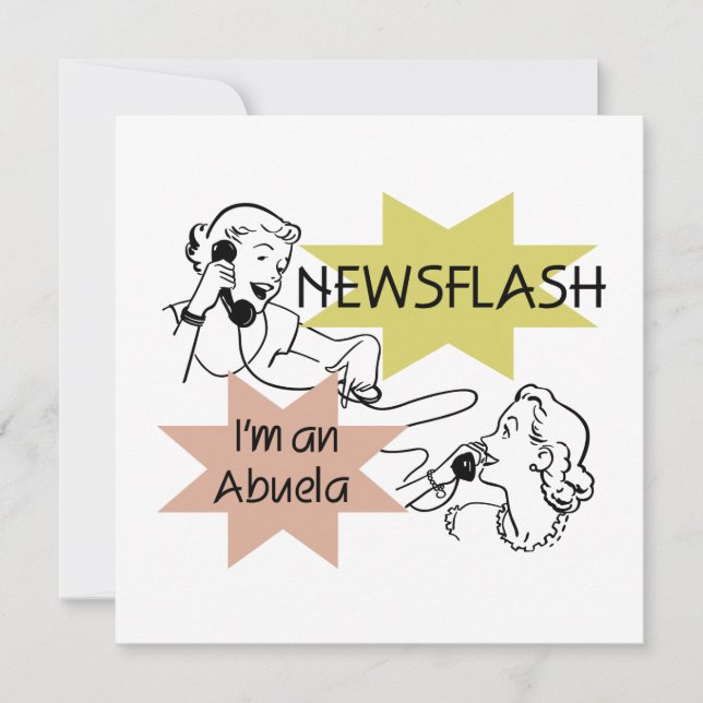 Carte Newsflash Je suis un T-shirts et cadeaux Abuela (Devant)