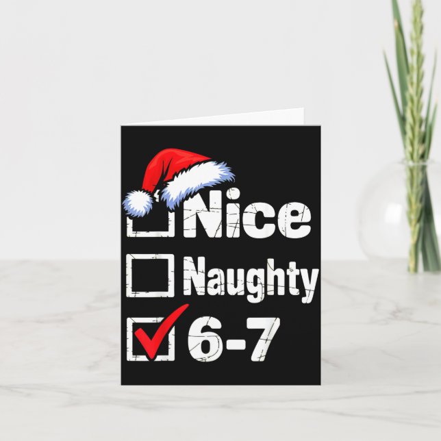 Carte Nice Naughty 6 7 Meme 67 Christmas Six Seven  (Devant)
