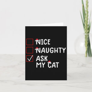 Carte Nice Naughty Ask Chat Mignonne Noël
