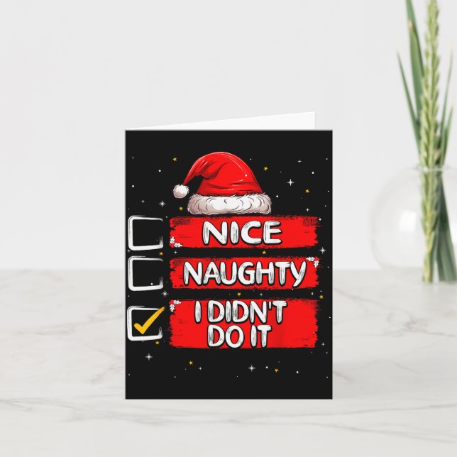 Carte Nice Naughty I Didn't Do It Christmas List Santa C (Devant)