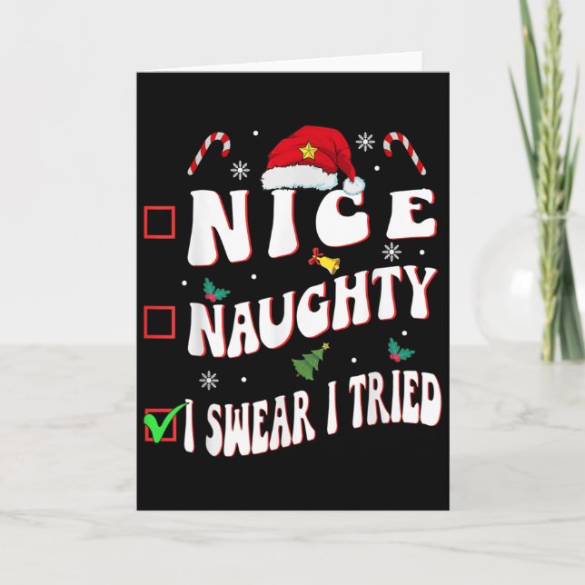 Carte Nice Naughty I Swear I Tried Family Christmas List (Devant)