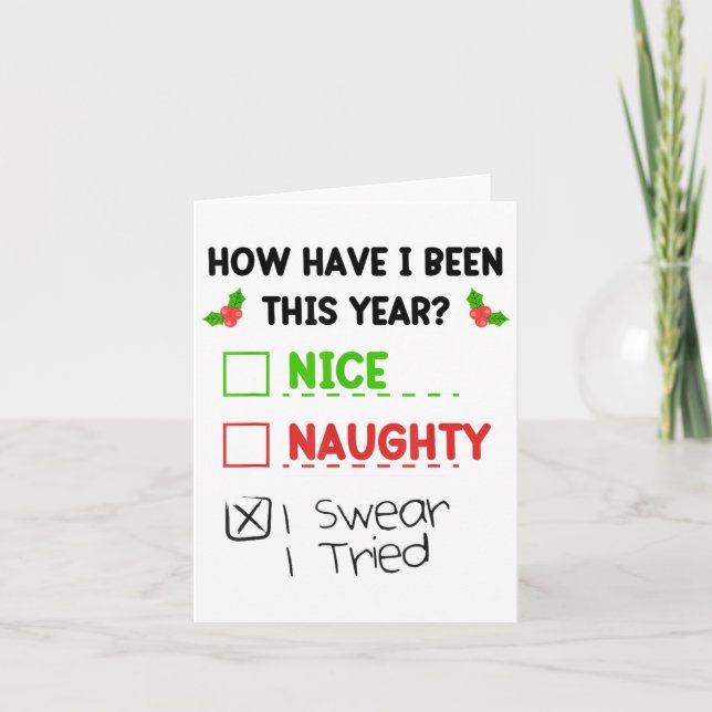 Carte Nice Naughty I Swear I Tried List Funny Christmas  (Devant)