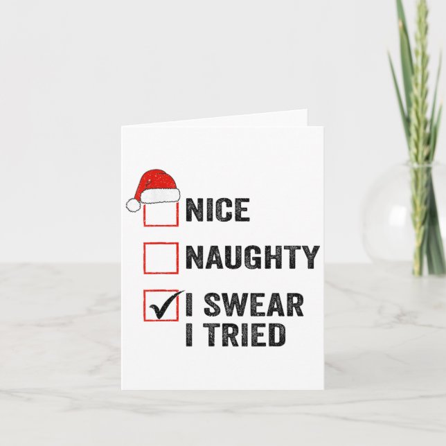 Carte Nice, Naughty, I Swear I Tried Santa Funny Christm (Devant)