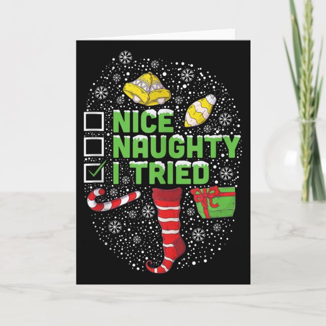 Carte Nice Naughty I Tried Christmas Humor Xmas Clothing (Devant)