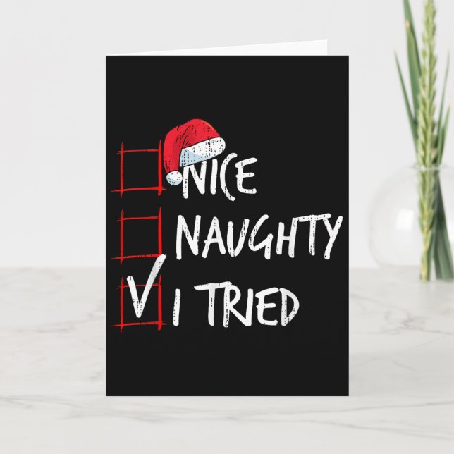 Carte Nice Naughty I Tried Christmas List Santa Costume  (Devant)