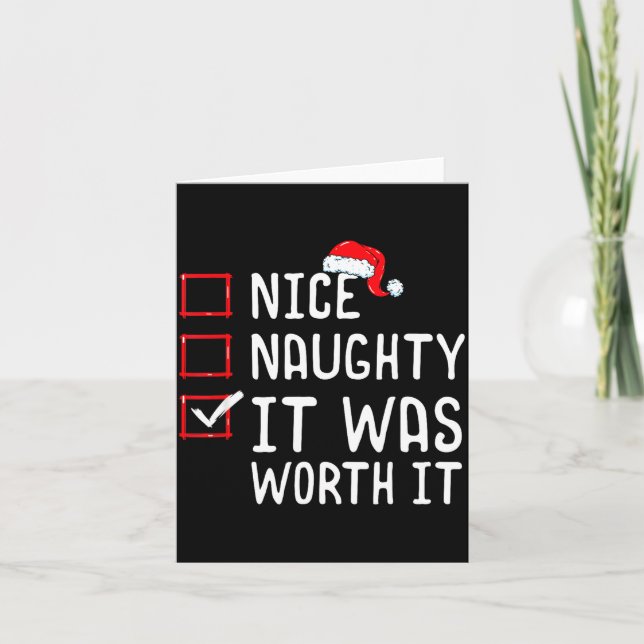 Carte Nice Naughty It Was Worth It Christmas List  (Devant)