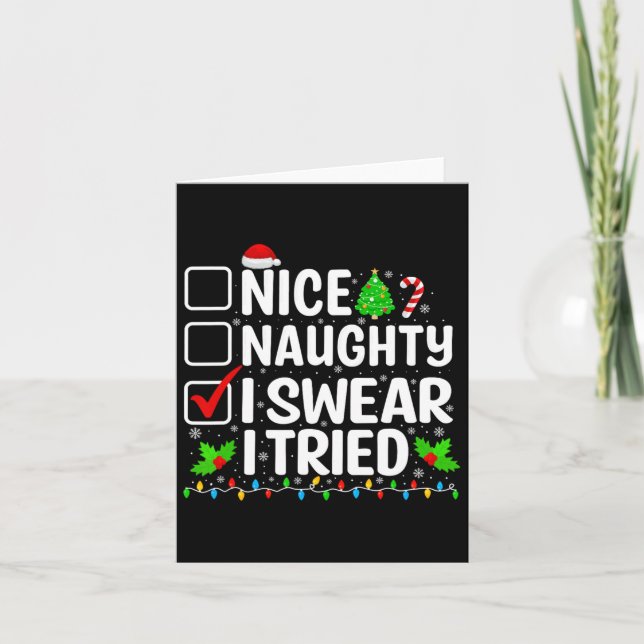 Carte Nice Naughty Je jure J'Ai Essayé Noël Ados garçons (Devant)