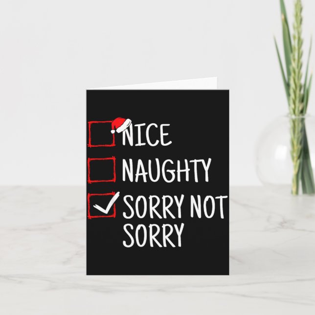 Carte Nice Naughty Sorry Not Sorry Funny Christmas  (Devant)