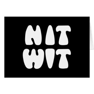 CARTE NITWIT