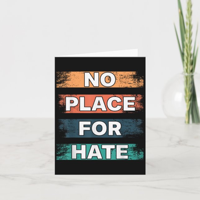 Carte No Place For Hate. Statement Of Peace No Hate. Sit (Devant)