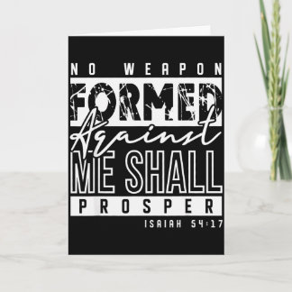 Carte No Weapon Formed Against Me Shall Prosper Christia