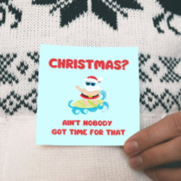 Carte Noël1? Personne n'a eu le temps pour ça drôle