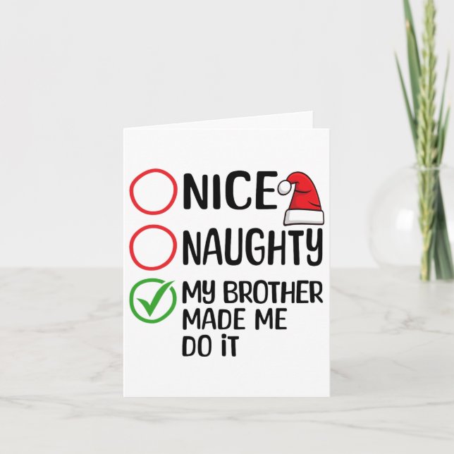 Carte Noël Nice Naughty Mon Frère M'A Fait Le Faire Xm (Devant)