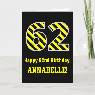 Carte Noir et jaune rayé "62"; 62e anniversaire + nom