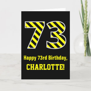 Carte Noir et jaune rayé "73"; 73e anniversaire + nom