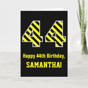 Carte Noir & Jaune rayé "44"; 44e anniversaire + nom