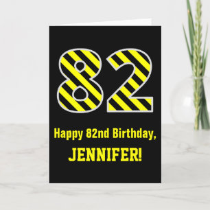Carte Noir & Jaune rayé "82"; 82e anniversaire + nom