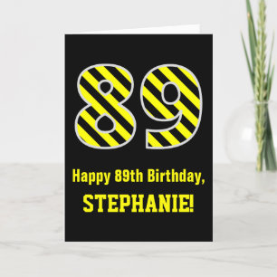Carte Noir & Jaune rayé "89"; 89e anniversaire + nom