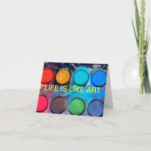 CARTE NOTECARD-LIFE EST COMME L'ART