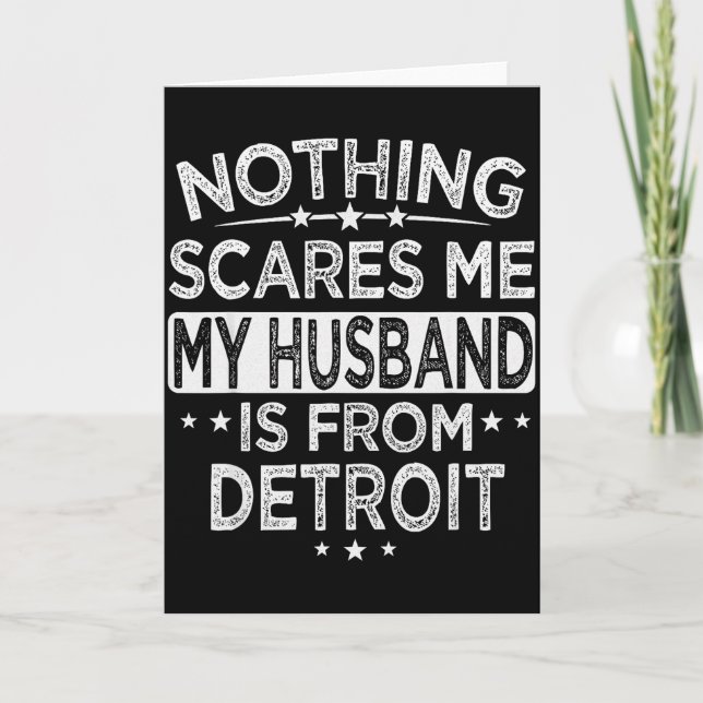 Carte Nothing Es Me My Husband Is From Detroit  (Devant)
