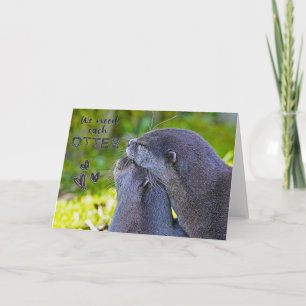 Carte "Nous avons besoin de chaque OTTER" Valentine cart