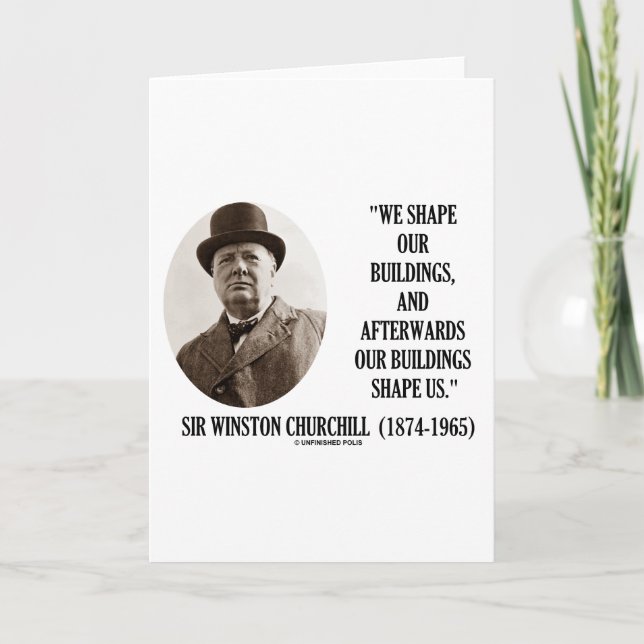 Carte Nous Formons Nos Bâtiments (Citation De Winston Ch (Devant)