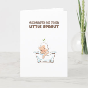 Carte Nouveau Baby Cute Little Sprout Félicitations Card