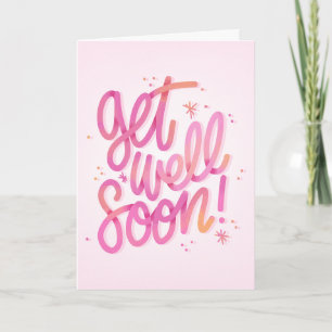 Carte Obtenez Bien Bientôt Gradient Calligraphie rose