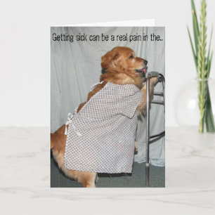 Carte Obtenir la maladie est une douleur Golden Get Well