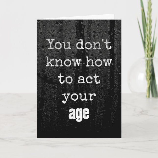 Carte Obtenir un vieil Humour d'anniversaire avec Raindr (Devant)